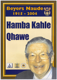 Hamba kahle qhawe: Beyers Naude 1915-2004