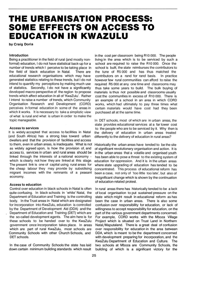 
The Urbanisation Process: Some Effects on Access to Education in KwaZulu
