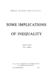 
SPRO-CAS Occasional Publication Number 4: Some implications on inequality
