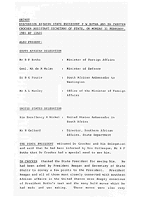 
Discussion between State President P W Botha and Dr Chester Crocker, Assistant Secretary of State on Monday 11 February 1985 at 11 am
