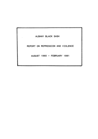 
Report on Repression and Violence: Report Presented at the Black Sash National Conference 1991
