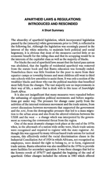 
Apartheid laws and regulations: introduced and rescinded
