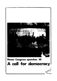 
Nusas Congress Speeches, 1981: A Call for democracy
