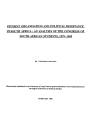 
Student organisation and political resistance in South Africa: an analysis of the Congress of South African Students, 1979-1985
