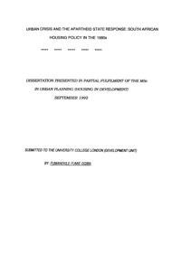 
Urban crisis and the apartheid state response: South African housing policy in the 1980s
