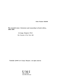 
The muzzled muse: literature and censorship in South Africa 1963-1985
