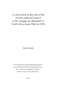 
A critical look at the role of the Muslim Judicial Council in the struggle for liberation in South Africa from 1960 to 1994
