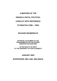 
A mapping of the KwaZulu Natal political conflict with reference to Inkatha (1990-1993)
