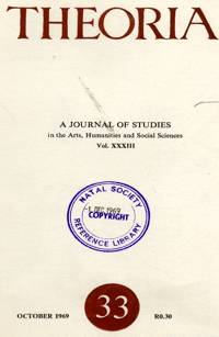 
Theoria: a journal of studies in the Arts, Humanities and Social Sciences No.33 1969
