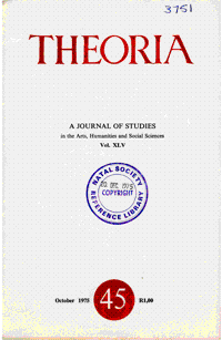 
Theoria: a journal of studies in the Arts, Humanities and Social Sciences No.45 1975
