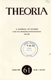 
Theoria: a journal of studies in the Arts, Humanities and Social Sciences No.61 1983
