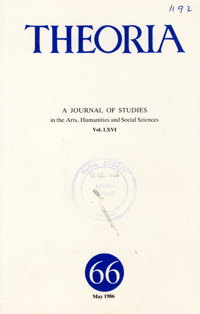 
Theoria: a journal of studies in the Arts, Humanities and Social Sciences No.66 1986
