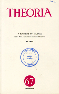 
Theoria: a journal of studies in the Arts, Humanities and Social Sciences No.67 1986
