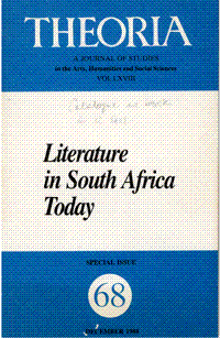 
Theoria: a journal of studies in the Arts, Humanities and Social Sciences No.68 1986: literature in South Africa today, Special issue
