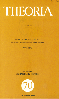 
Theoria: a journal of studies in the Arts, Humanities and Social Sciences No.70 1987
