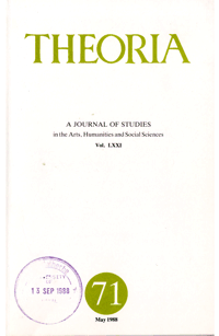 
Theoria: a journal of studies in the Arts, Humanities and Social Sciences No.71 1988
