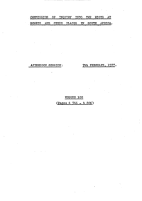 
Commission of Inquiry into the riots at Soweto and other places in South Africa held on 7 February 1977, Volume 100
