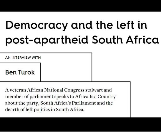 Democracy and the Left in Post-Apartheid South Africa,  Ben Turok interviewed by Carilee Osborne