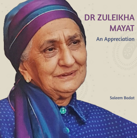 Dr  Zuleikha Mayat: An Appreciation by Saleem Badat