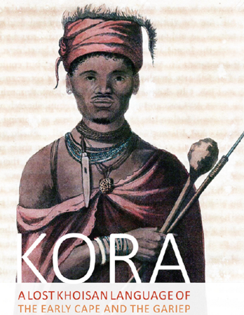 Kora: A Lost Khoisan Language of the early Cape and the Gariep by Menán du Plessis (Full Text)