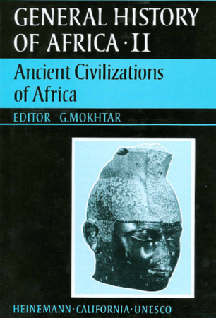 General History of Africa Volume II - Ancient Civilizations of Africa