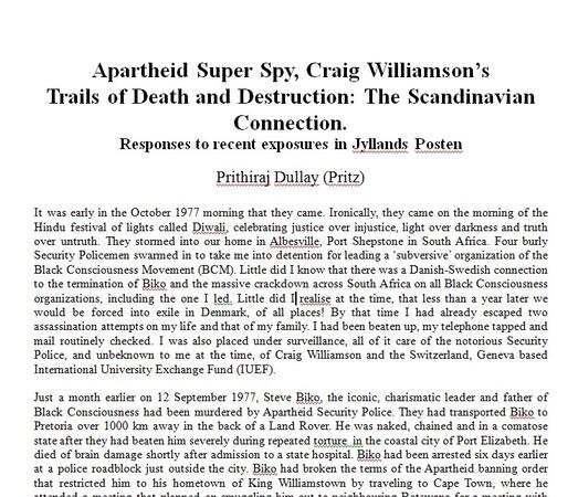 Apartheid Super Spy, Craig Williamson’s Trails of Death and Destruction: The Scandinavian Connection, (Responses to recent exposures in Jyllands Posten) by Prithiraj Dullay