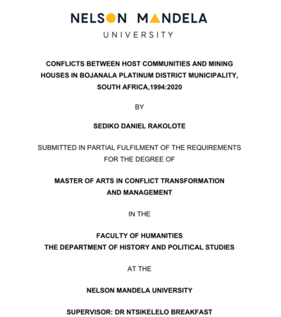 Conflicts between Host Communities and Mining Houses in Bojanala Platinum Disctrict Municipality, South Africa, 1994:2020 by Sediko Daniel Rakolote