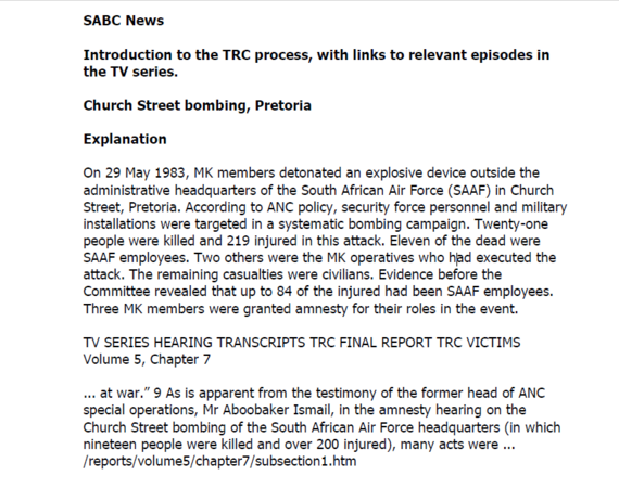 SA Air Force operation, Introduction to the TRC process, with links to relevant episodes in the TV series. Church Street bombing, Pretoria,  SABC