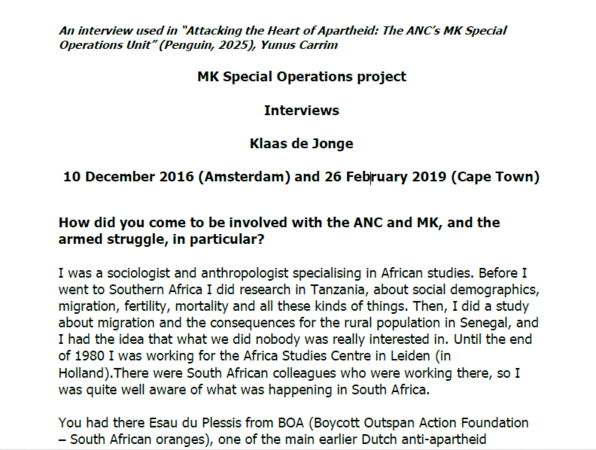 Interviews with Klaas de Jonge, 10 December 2016 (Amsterdam) and 26 February 2019 (Cape Town)