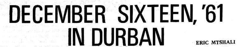 December Sixteen - '61 in Durban by Eric Mtshali