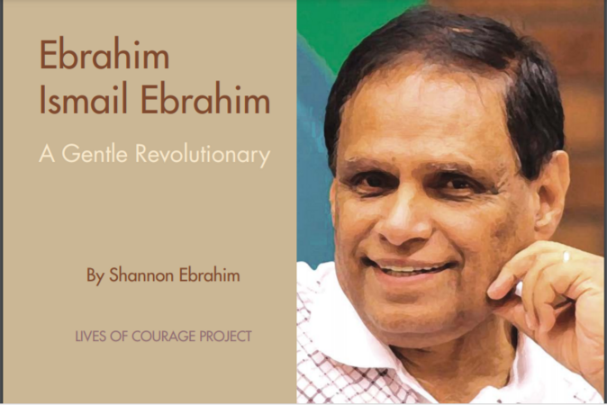 Ebrahim Ismail Ebrahim: A Gentle Revolutionary by Shannon Ebrahim