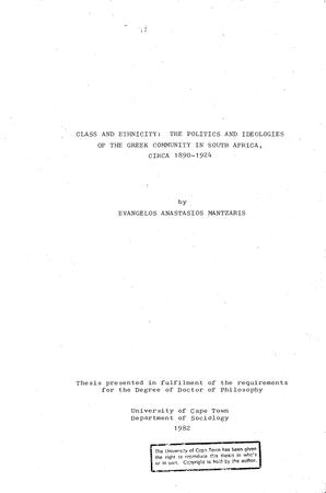 Class and Ethnicity: The Politics and Ideologies of the Greek Community in South Africa, circa 1890-1924 by Evangelos Anastasios Mantzaris