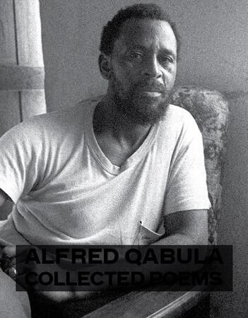 Alfred Qabula Collected Poems