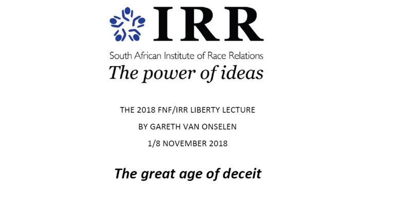 The great age of deceit by Gareth Van Onselen, 1/8 November 2018
