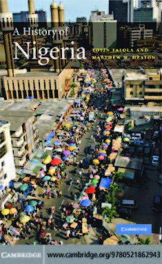 A History of Nigeria by Toyin Falola and Matthew M. Heaton