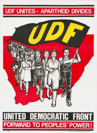 UDF unites, apartheid divides : United Democratic Front, forward to peoples' power!