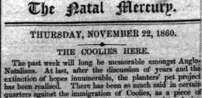 Newspaper article: "The Coolies Here from the Natal Mercury", Thursday, November 22, 1860 