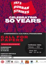 1973 Durban Strikes Celebrating 50 Years Conference - Papers Submitted