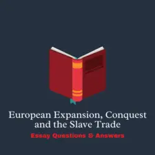 History Grade 10 - Topic 2 Essay Questions