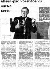 Alleen-pad vorentoe vir wit NG Kerk? (Article written in Afrikaans)