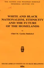 
White and Black nationalism, ethnicity and the future of the homelands
