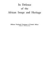In defence of the African image and heritage
