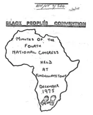 Black Peoples Convention: Minutes of the Fourth National Congress held at King Williams Town, December 1975
