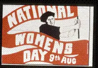 National Womens Day, 9th Aug