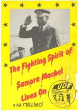 The fighting spirit of Samora Machel lives on: viva Frelimo