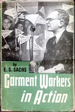 Garment Workers in Action by E. S. Sachs