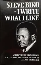 I Write What I Like: Selected Writings