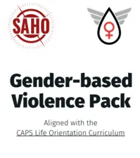 Life Orientation Classroom - Gender Based Violence Resource Pack