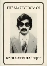 The Martyrdom of Dr Hoosen Haffejee