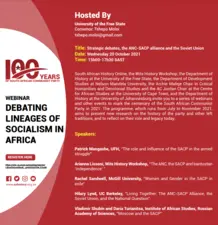 Webinar Programme: Strategic Debates, the ANC - SACP alliance and the Soviet Union. Convenor: Tshepo Moloi.